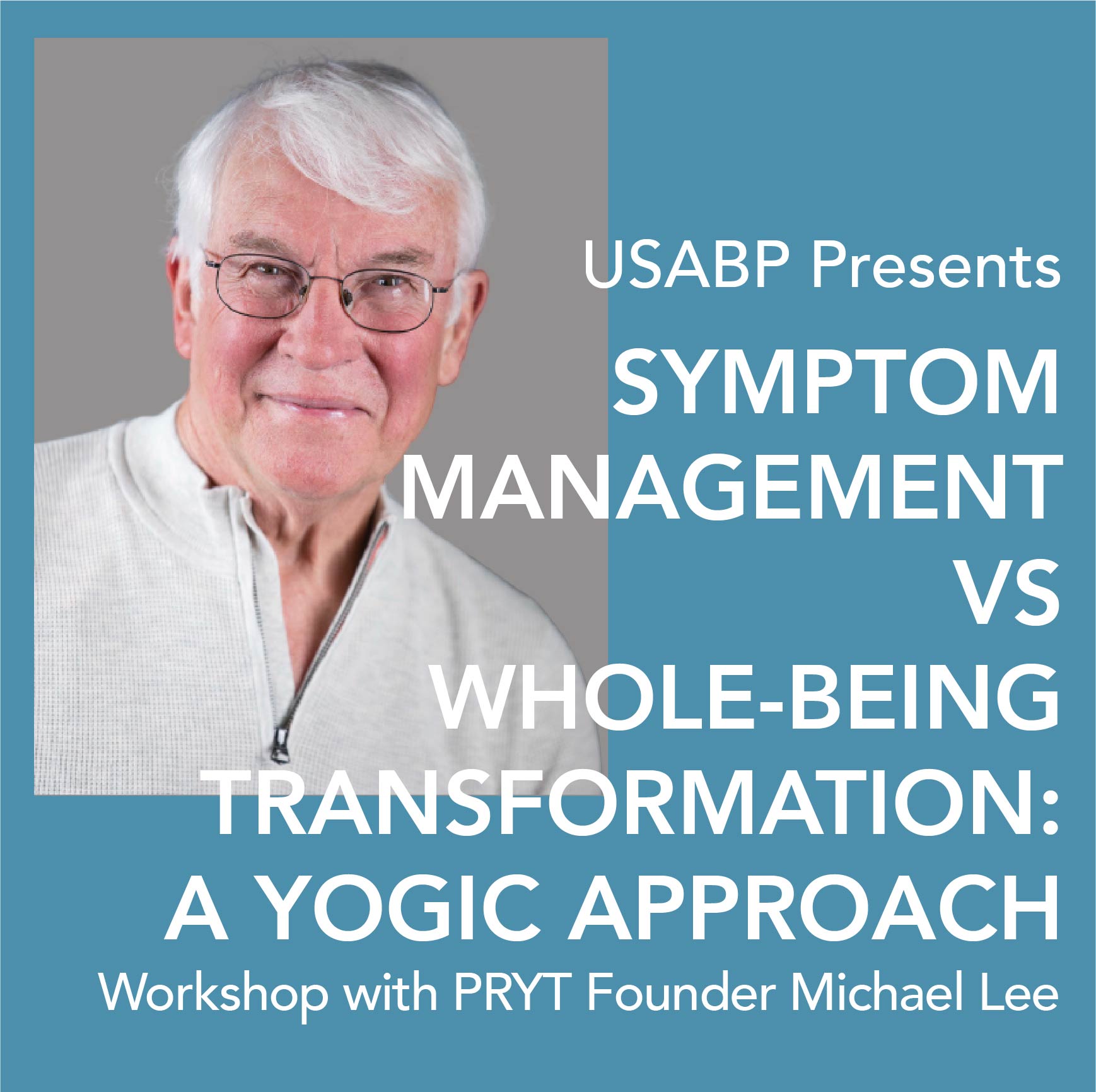 Online Yoga Therapy Workshop Symptom Management vs Whole-being Transformation